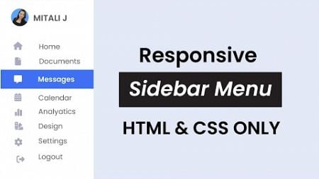 Responsive Sidebar Menu | HTML &amp; CSS