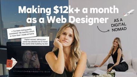 How My Student Madison Makes $12k a Month as a Web Designer