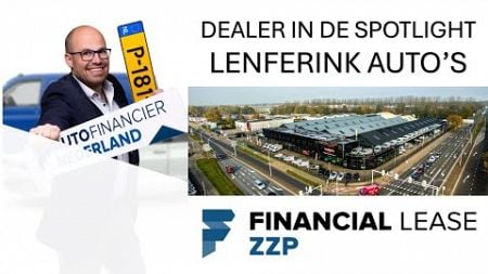 In de Spotlight: Lenferink Auto&#39;s Almelo | FinancialLeaseZZP