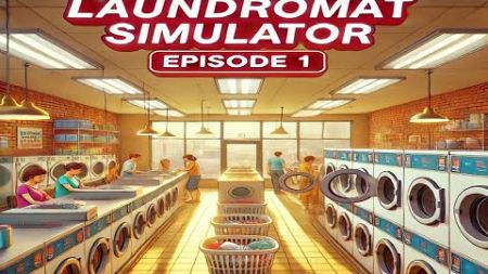 Laundromat Simulator #01 - Vom leeren Laden zur ersten Wäscherei! 🛠️ Einkauf &amp; Einrichtung!