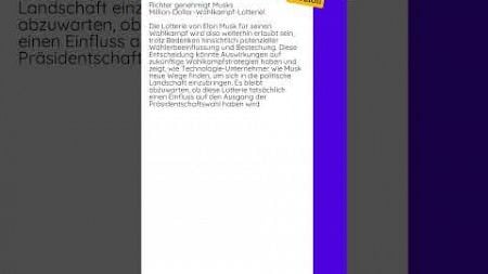 05.11.2024 - Richter genehmigt Musks Million-Dollar-Wahlkampf-Lotterie!...