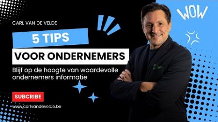 5 Tips voor ondernemers CVDV