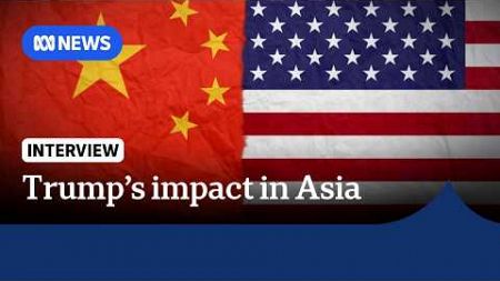 What a second Trump term means for Asia | The World