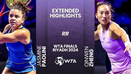 Jasmine Paolini vs Qinwen Zheng | WTA Finals Riyadh 2024 | #WTA Highlights