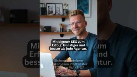 Mit eigener SEO zum Erfolg: Günstiger und besser als jede Agentur.