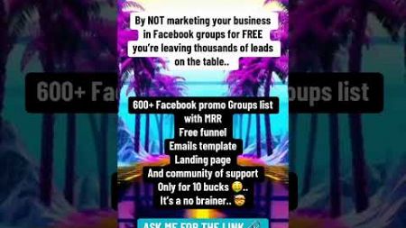 600+ Facebook promo group list The list comes with MRR, you have full guidance on how to build a