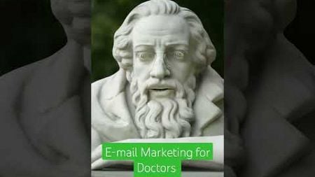 E-mail Marketing for Doctors