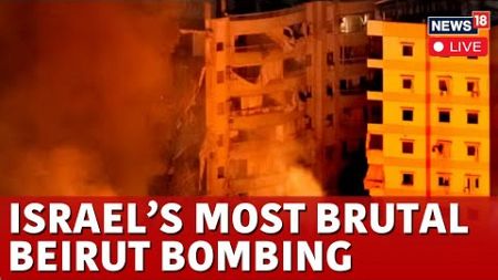 Israel Vs Hezbollah LIVE | Israeli Warplanes Hit Beirut | Strikes Kill 40 In East Lebanon | N18G