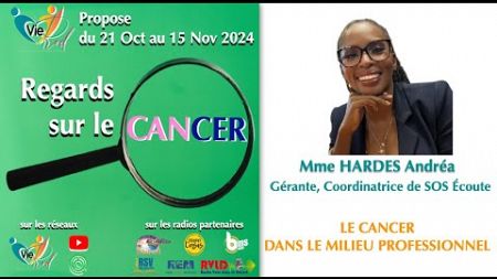 CANCER DANS LE MILIEU PROFESSIONNEL