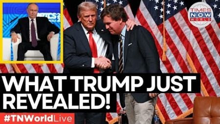 LIVE | Trump’s Stunning Putin Confession in Last Interview with Tucker! | US Elections 2024 LIVE