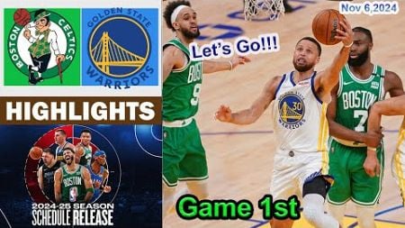 Golden State Warriors vs Boston Celtics GAME 1st QTR HIGHLIGHTS Nov 6, 2024 | 2024-2025 NBA Season