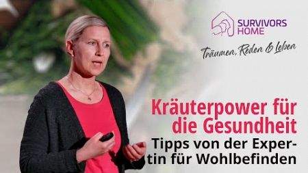 Kräuterpower für Gesundheit und Wohlbefinden: Tipps von der Expertin!