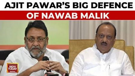 Maharashtra Elections: Ajit Pawar Defends Nawab Malik Amidst BJP, Shiv Sena Opposition | India Today