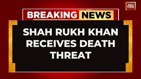 Shah Rukh Khan Gets Death Threat, Mumbai Police Says Caller Demanded Ransom Of 50 Lakh | India Today