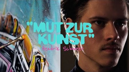 &quot;MUT ZUR KUNST&quot; Hendrik Schmeer | Selbstentwicklung &amp; Leben von der Kunst