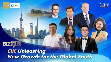 Watch: CIIE unleashing new growth for the Global South