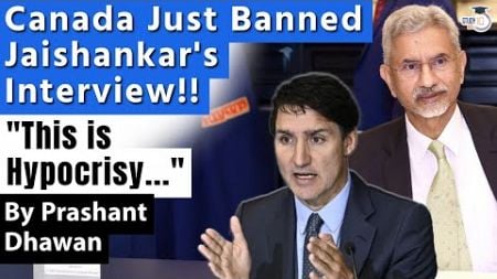 Canada Just Banned Jaishankar&#39;s Interview on Australia Today | India calls it Hypocrisy