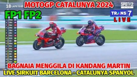 GEMPAR🔴FP1 FP2 MOTOGP CATALUNYA 2024,BERITA MOTOGP HARI INI,BAGNAIA MARTIN,MOTOGP HARI INI,MARQUEZ