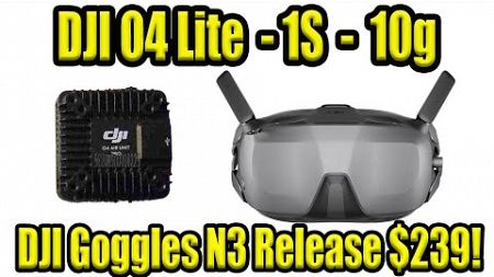 DJI O4 Pro &amp; Lite Spec Leaks - 1S &amp; Sport Mode &amp; Goggles N3 Release!