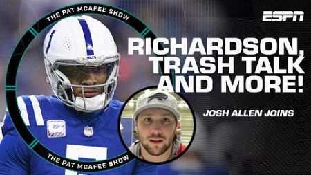 Josh Allen on Anthony Richardson&#39;s ability, elite trash talking &amp; Bills vibes! | The Pat McAfee Show