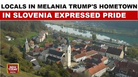 Residents of Melania Trump&#39;s hometown in Slovenia express pride after US election result