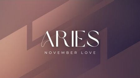 ARIES LOVE: Someone Feels Powerless When It Comes To You! You Gotta Hear About This! November