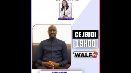 Dame Mbodj est l’invité de Khady Sylla dans Entretien Spécial de ce Jeudi 07/11/24