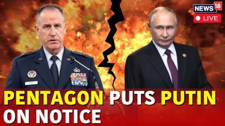 Pentagon Warns Putin | Pentagon&#39;s Pat Ryder Sends Warning To Putin | Russia Vs Ukraine Live | N18G