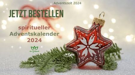 🎄Dein magischer Adventskalender✨ Eine Reise zu dir selbst 🕯️voller Liebe und Licht🎄