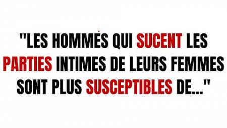 FAITS DE PSYCHOLOGIE QUE BEAUCOUP D&#39;HOMMES NE SAVENT PAS!