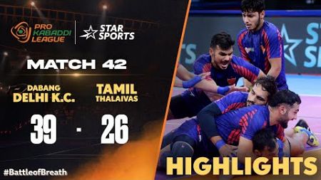 Naveen Express&#39; #DabangDelhi won by 13 points against #TamilThalaivas! | #ProKabaddiOnStar