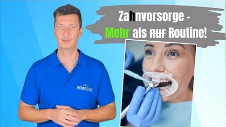 Zahnvorsorge: Mehr als nur Routine – Für ein gesundes Lächeln und Wohlbefinden!