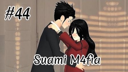 Suami M4fia (Episode 44) || Drama Sakura School Simulator