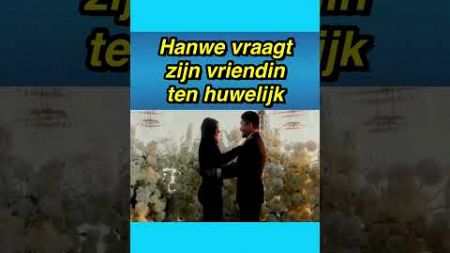 ❤️💍 Hanwe vraagt zijn vriendin ten huwelijk #hanwe #vriendin