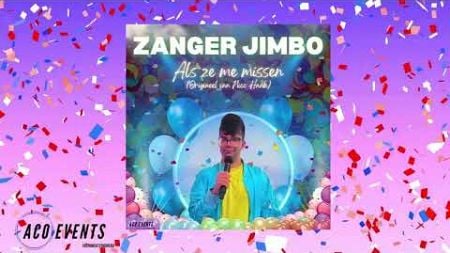 Zanger Jimbo-Als ze me missen