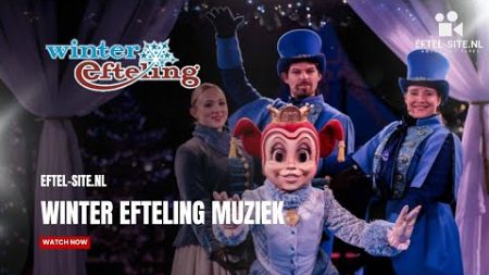 Winter Efteling Muziek - #Efteling