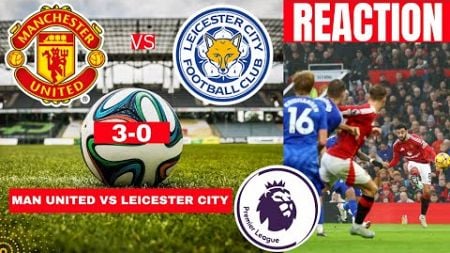 Manchester United vs Leicester City 3-0 Live Premier League Football EPL Match Score Highlights