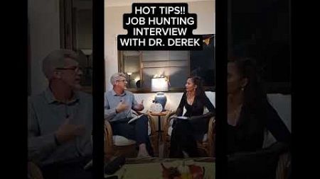 Hot Tips!! Job Hunting Interview With Dr. Derek #การพัฒนาตนเอง #podcast #news #เด็กจบใหม่