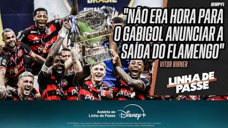 FLAMENGO É CAMPEÃO da Copa do Brasil, e GABIGOL anuncia a saída | Linha de Passe