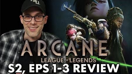 Arcane: League of Legends: Season 2, Act 1 - Review