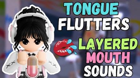 Roblox ASMR: WET Tongue Fluttering + EXTREME Layered Mouth Sounds