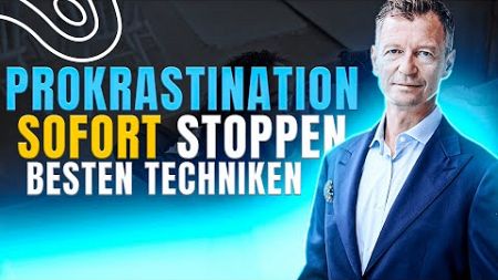 Prokrastination stoppen: Techniken, die wirklich funktionieren (Für Unternehmer &amp; Selbständige)