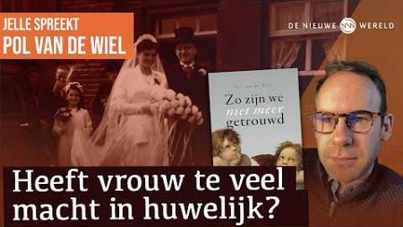 &quot;Huwelijk nog steeds een hoger verbond&quot; | #1762 Pol van de Wiel