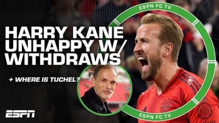 Harry Kane NOT HAPPY with England player withdraws 👀 + WHERE is Thomas Tuchel? 😳 | ESPN FC