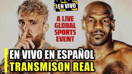 EN VIVO: MIKE TYSON VS JAKE PAUL EN VIVO EN ESPAÑOL - ESPN LATINO