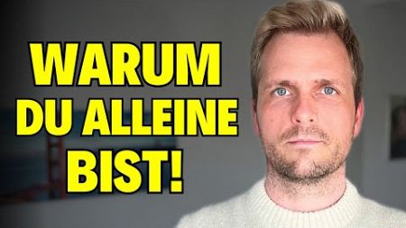 Warum Auserwählte sich oft isoliert fühlen &amp; mit Beziehungen kämpfen