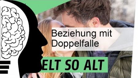 Die Doppelfalle der Beziehungen