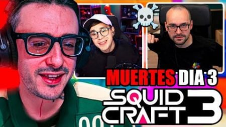 reacción a muertes y clips del dia 3 Squid Craft Games