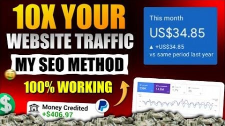 10x Your Websites Traffic With My SEO Method | Organic Website Traffic | Free Website Traffic