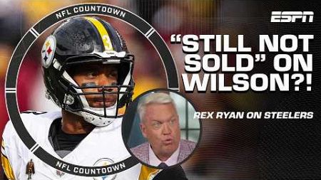 Rex Ryan &#39;STILL NOT SOLD&#39; on Russell Wilson at Steelers 👀 Super Bowl contenders? | NFL Countdown